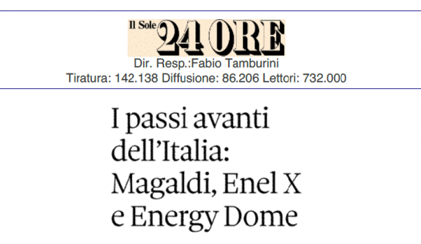 Il Sole 24 Ore. I passi avanti dell'Italia: Magaldi, Enel X e Energy Dome